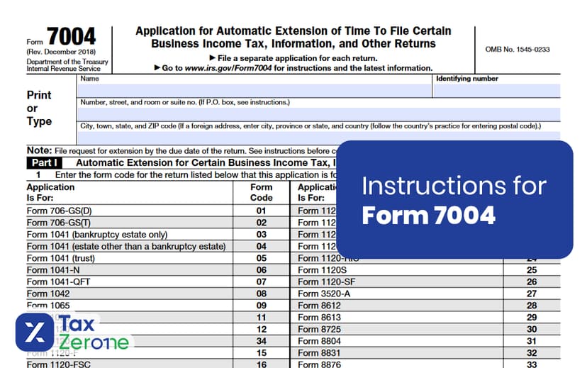 Form 7004 Instructions