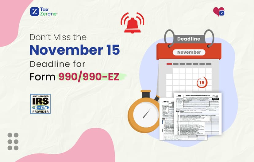 Don’t Miss the November 15 Deadline for Form 990/990-EZ