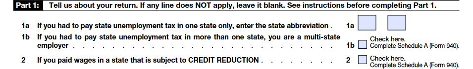 Part 1: Information about the Form 940 return