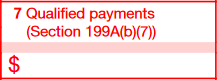 Box 7: Qualified Payments