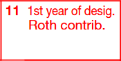 Box 11: First Year of Designated Roth Contributions