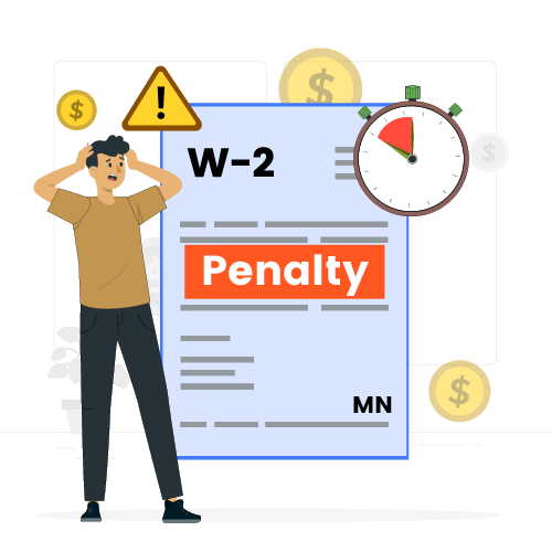 Late Filing Penalties for Minnesota W-2 Forms